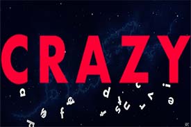 Video thumbnail for a student digital media project. The word crazy is shown in bold red letters floating in space. Random letters float below it. Video thumbnail for a student digital media project. The word crazy is shown in bold red letters floating in space. Random letters float below it.